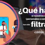 Qué hacer si empresa filtró tus datos personales